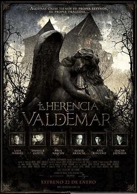 阴宅瓦德马尔 La herencia Valdemar (2010)海报