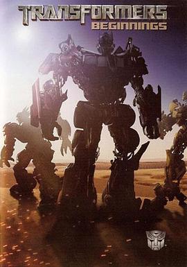 变形金刚：前传 Transformers: Beginnings (2007)海报