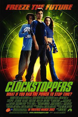 时光骇客 Clockstoppers (2002)海报