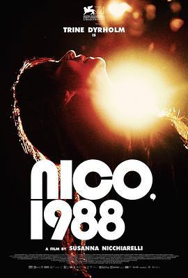 1988年的妮可 Nico, 1988 (2017)海报