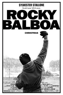 洛奇6：永远的拳王 Rocky Balboa (2006)海报