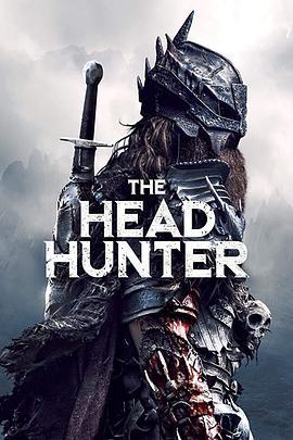 猎头武士 The Head Hunter (2018) none海报