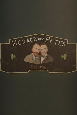 百年酒馆 Horace and Pete (2016)海报