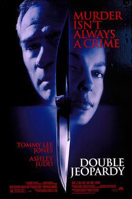 双重危机 Double Jeopardy (1999)海报