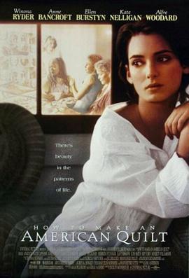 恋爱编织梦 How to Make an American Quilt (1995)海报