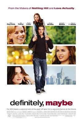 爱情三选一 Definitely, Maybe (2008)海报