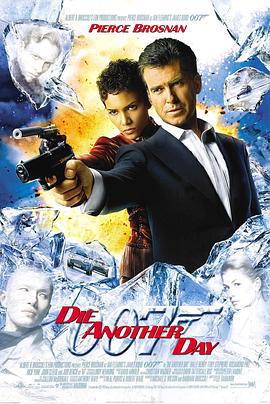 007之择日而亡 Die Another Day (2002)海报