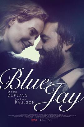 蓝色杰伊 Blue Jay (2016)海报