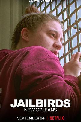 女犯：新奥尔良 Jailbirds: New Orleans (2021)海报