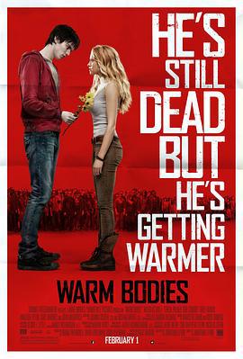 温暖的尸体 Warm Bodies (2013)海报