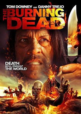 燃烧的亡魂 The Burning Dead (2015)海报