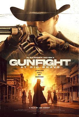 里约布拉沃枪战 Gunfight at Rio Bravo (2023)海报