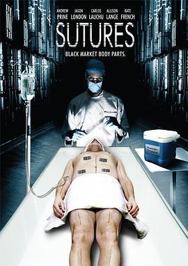 夺魂医生 Sutures (2009)海报