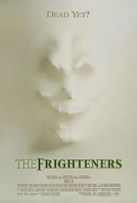恐怖幽灵 The Frighteners (1996)海报