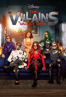 遇见混乱 Villains of Valley View (2022)海报