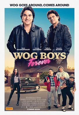 永远的移民男孩 Wog Boys Forever (2022)海报