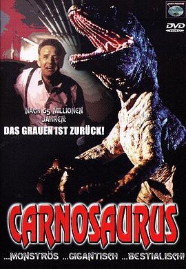 重返侏罗纪 第一部 Carnosaur (1993)海报