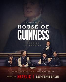 健力士王朝 House of Guinness (2025)海报