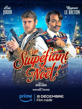 交换过圣诞 Un stupéfiant Noël (2023)海报
