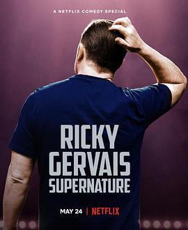 瑞奇·热维斯：超自然 Ricky Gervais: SuperNature (2022)海报