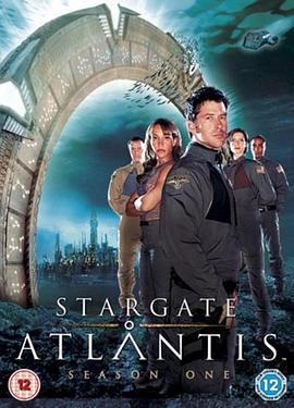 星际之门：亚特兰蒂斯 第一季 Stargate: Atlantis Season 1 (2004)海报