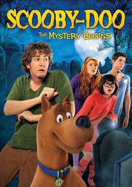 史酷比：神秘的开始 Scooby-Doo! The Mystery Begins (2009)海报