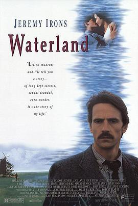 水乡迷情 Waterland (1992)海报