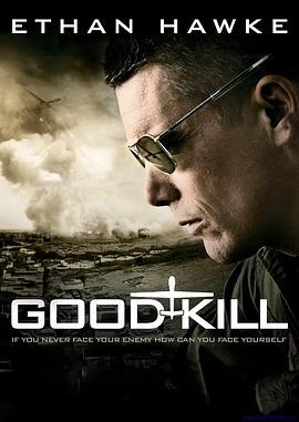 善意杀戮 Good Kill (2014)海报