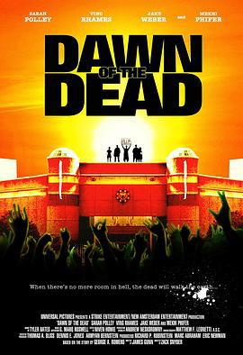 活死人黎明 Dawn of the Dead (2004)海报
