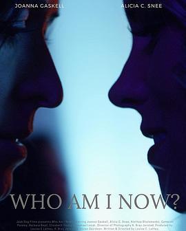 别问我是谁 Who Am I Now? (2021)海报