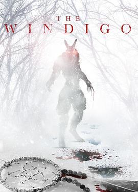 化身邪魔 The Windigo (2023)海报