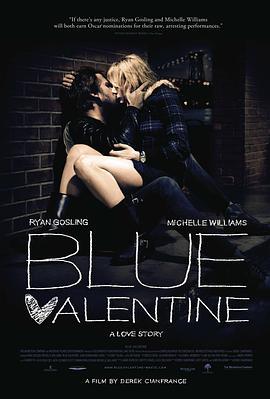 蓝色情人节 Blue Valentine (2010)海报