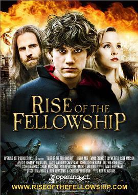 魔戒再现 Rise of the Fellowship (2013)海报