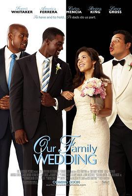 我们家的婚礼 Our Family Wedding (2010)海报