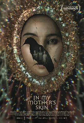 母亲的皮下 In My Mother's Skin (2023)海报