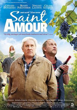 圣爱之旅 Saint Amour (2016)海报