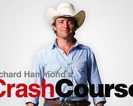 理查德哈蒙德的速成班 第二季 Richard Hammonds Crash Course Season 2 (2012)海报