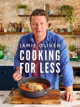 杰米·奥利弗极简烹饪 第一季 Jamie Oliver: Cooking for Less Season 1 (2022)海报