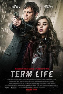 期限人生 Term Life (2016)海报