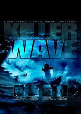 杀人的海浪 Killer Wave (2007)海报
