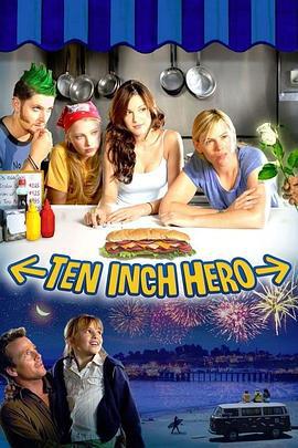 十英寸的英雄 Ten Inch Hero (2007)海报