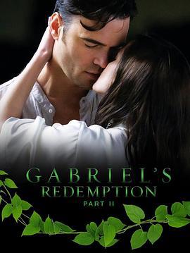 加百列的救赎2 Gabriel's Redemption: Part Two (2023)海报