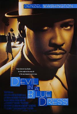 蓝衣魔鬼 Devil in a Blue Dress (1995)海报