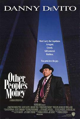 金钱太保 Other People's Money (1991)海报