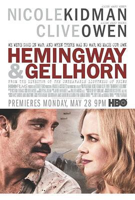 海明威与盖尔霍恩 Hemingway & Gellhorn (2012)海报