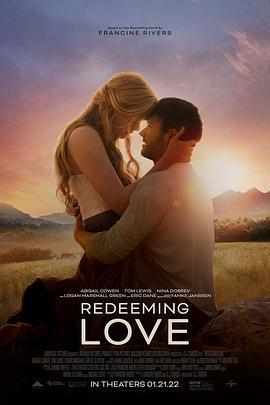 谁可以这样爱我 Redeeming Love (2022)海报