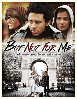 其实不是我 But not for me (2015)海报