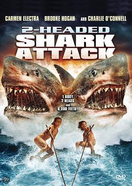 夺命双头鲨 2-Headed Shark Attack (2012)海报
