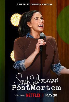 莎拉·丝沃曼：生离笑别 Sarah Silverman: PostMortem (2025)海报