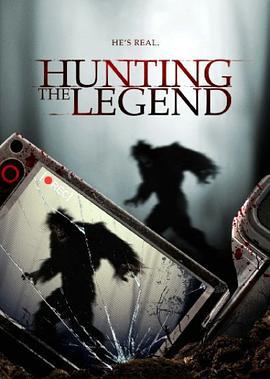 狩猎传说 Hunting the Legend (2014)海报